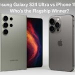 Samsung Galaxy S24 Ultra vs iPhone 15 Pro