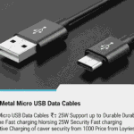 Top 5 Metal Micro USB Data Cables – 25W, Price Range Rs 100–Rs 1000